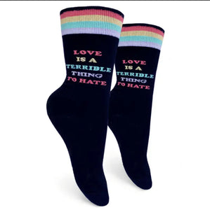 "Love is a Terrible Thing to Hate" Socks