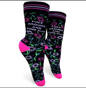 "Fuck Around And Find Out" Socks